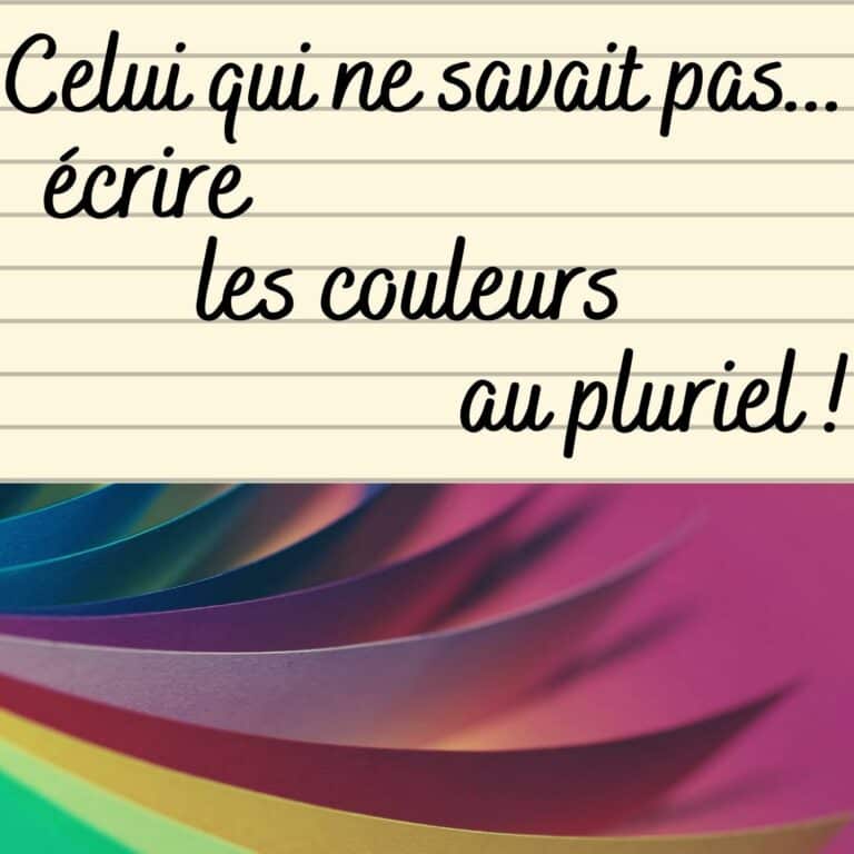 Plusieurs papiers de couleur différentes figurent en dessous de l'inscription suivante : Celui qui ne savait pas écrire les couleurs au pluriel.