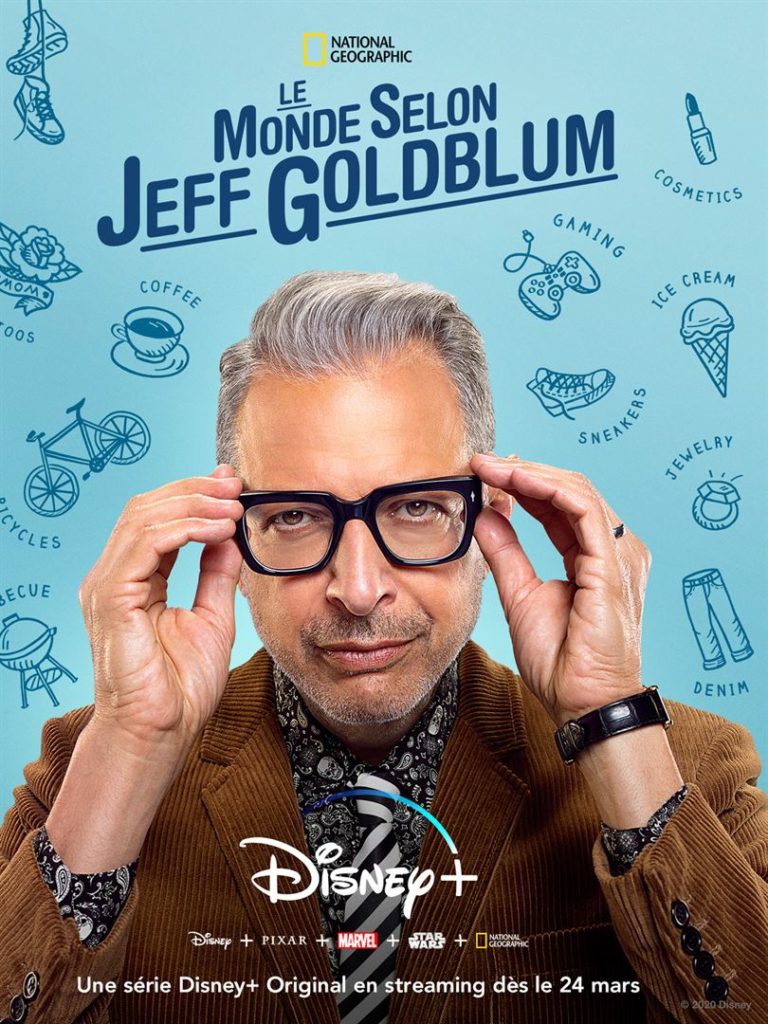L'affiche de la série Le Monde Selon Jeff Goldblum laisse voir, en toute logique, Jeff Goldblum qui, semble-t-il vient de mettre ses lunettes.