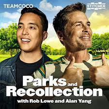 L'affiche du podcast "Parks and Recollection" met en avant Rob Lowe et Alan Yang.